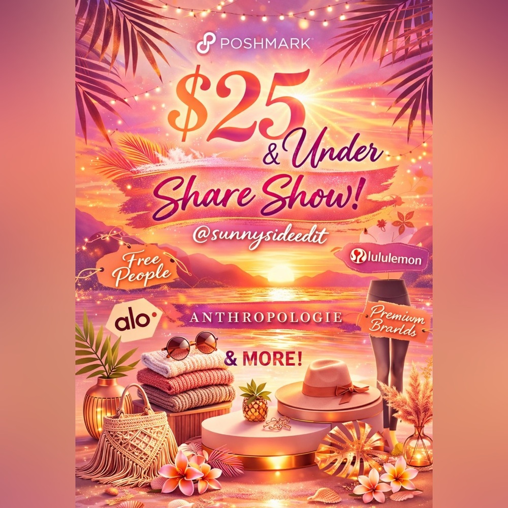 @SunnySideEdit $25 & UNDER SHARE SHOW! Send to premium items to the tray✨🛍️
